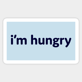 I'm hungry Sticker